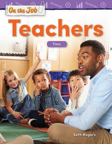 Cover image for On the Job: Teachers: Time