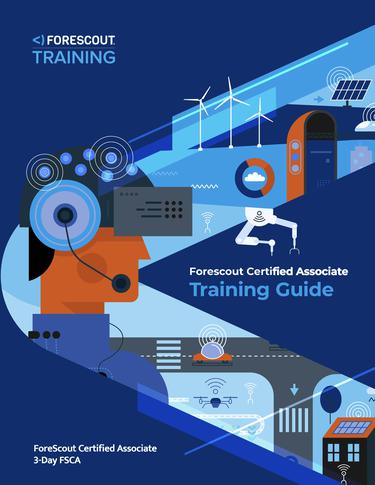 3-Day FSCA Training Guide 4th Edition by: Forescout 9.1.4 - None | RedShelf