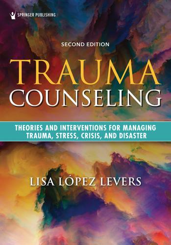 Trauma Counseling, Second Edition 2nd Edition