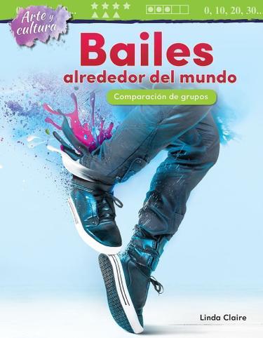 Cover image for Arte y cultura: Bailes alrededor del mundo: Comparacion de grupos (Art and C...)
