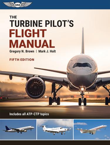 Cover image for The Turbine Pilot's Flight Manual