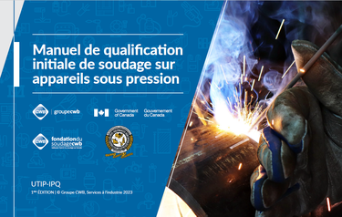 Cover image for Manuel de qualification initiale de soudage sur appareils sous pression