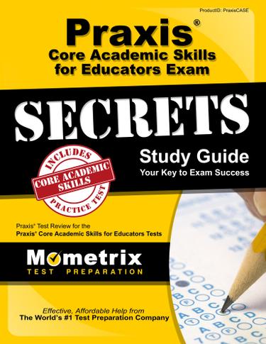 Cover image for Praxis Core Academic Skills for Educators Exam Secrets Study Guide