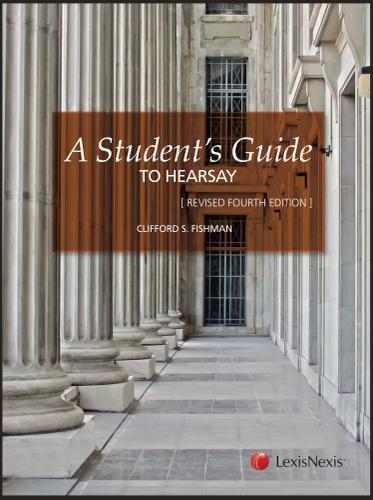 Cover image for A Student's Guide to Hearsay, Revised Fourth Edition