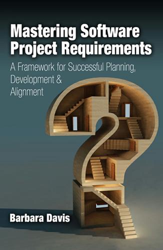 Cover image for Mastering Software Project Requirements