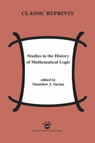 Cover image for Studies in the History of Mathematical Logic