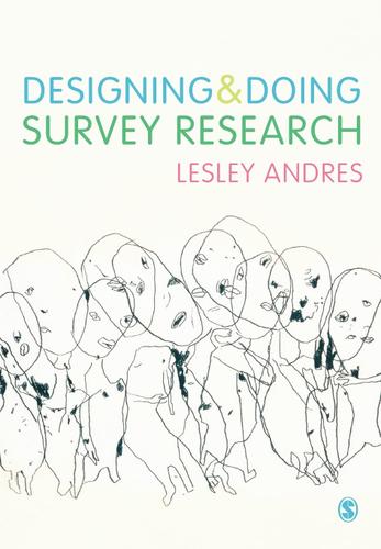 Designing and Doing Survey Research