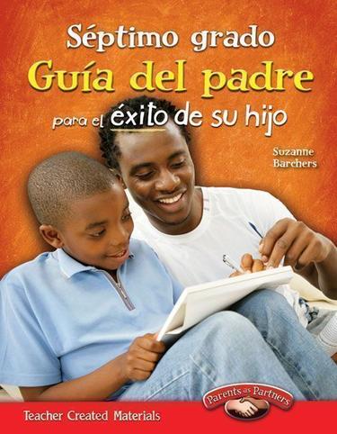 Cover image for Septimo grado: Guia del padre para el exito de su hijo (Seventh Grade Parent Guide for Your Child's Success)