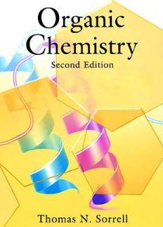 Organic Chemistry, Edition 2 by: Thomas N. Sorrell - 9781891389917