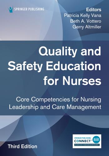 Quality and Safety Education for Nurses, Third Edition