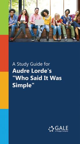 Cover image for A Study Guide for Audre Lorde's "Who Said it was Simple"