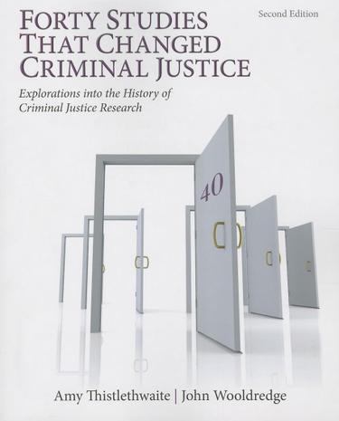 Forty Studies that Changed Criminal Justice