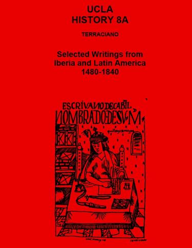 HIST 8A - Selected Writings from Iberia  by: Terraciano