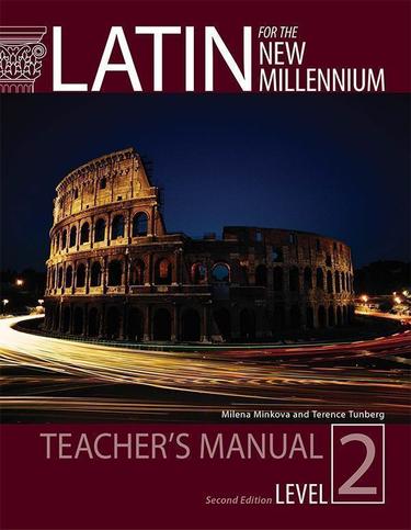 Latin for the New Millennium Level 2 by: Milena Minkova