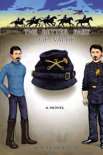 Cover image for THE BETTER PART OF VALOR