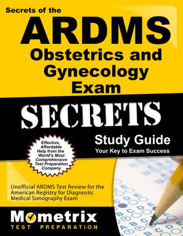 Cover image for Secrets of the ARDMS Obstetrics and Gynecology Exam Study Guide