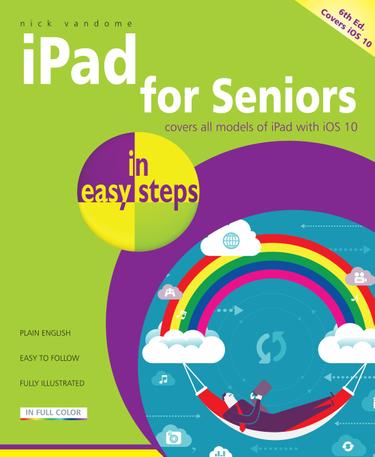 Cover image for iPad for Seniors in easy steps, 6th Edition