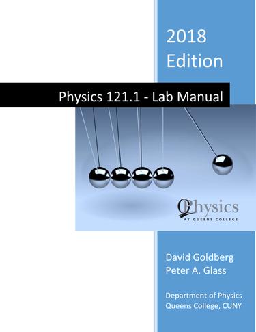 Physics 121.1: Lab Manual by: Goldberg and Glass - None | RedShelf