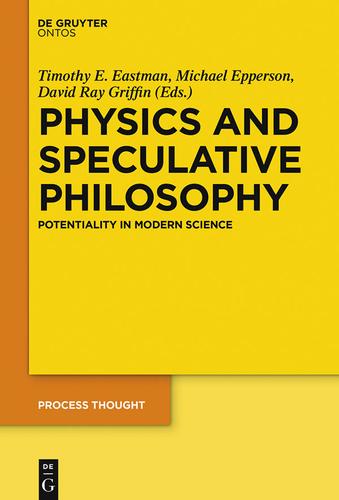 Cover image for Physics and Speculative Philosophy