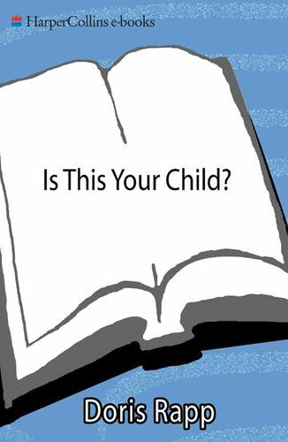 Cover image for Is This Your Child?