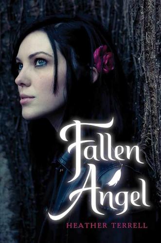 Fallen Angel by: Heather Terrell - 9780062039668 | RedShelf