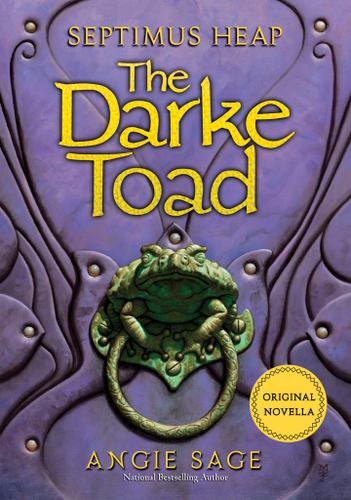 Cover image for Septimus Heap: The Darke Toad