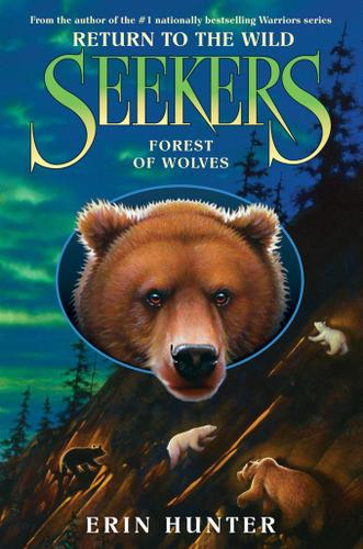 Cover image for Seekers: Return to the Wild #4: Forest of Wolves