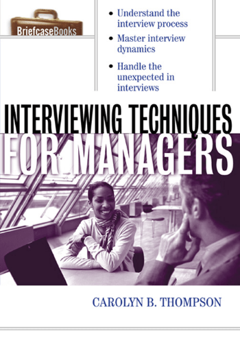Cover image for Interviewing Techniques for Managers