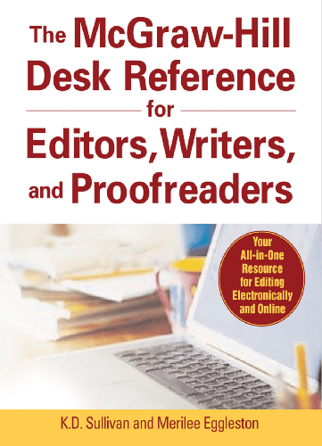 Cover image for The McGraw-Hill Desk Reference for Editors, Writers, and Proofreaders