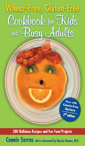 Cover image for Wheat-Free, Gluten-Free Cookbook for Kids and Busy Adults, Second Edition