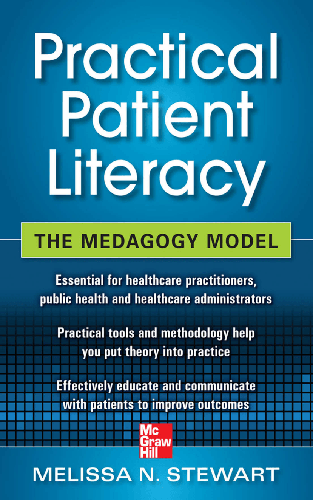Cover image for Practical Patient Literacy: The Medagogy Model