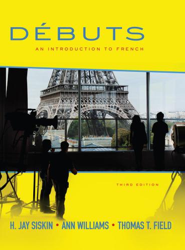 Débuts: An Introduction to French Student Edition