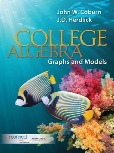 College Algebra: Graphs & Models