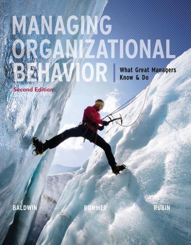 Managing Organizational Behavior:  What Great Managers Know and Do