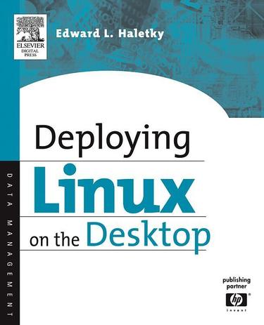 Cover image for Deploying LINUX on the Desktop
