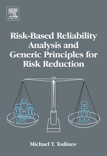 Cover image for Risk-Based Reliability Analysis and Generic Principles for Risk Reduction