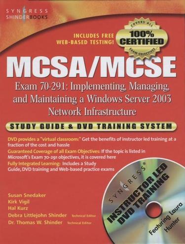 Cover image for MCSA/MCSE Implementing, Managing, and Maintaining a Microsoft Windows Server 2003 Network Infrastructure (Exam 70-291)