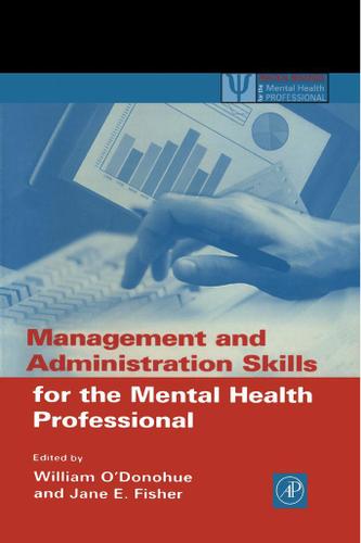 Cover image for Management and Administration Skills for the Mental Health Professional