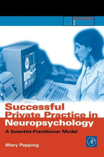 Cover image for Successful Private Practice in Neuropsychology and Neuro-Rehabilitation