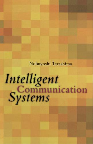 Cover image for Intelligent Communication Systems