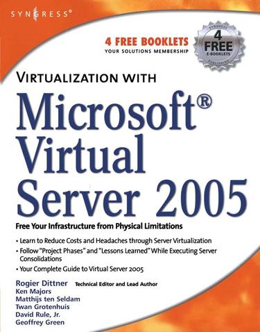 Cover image for Virtualization with Microsoft Virtual Server 2005