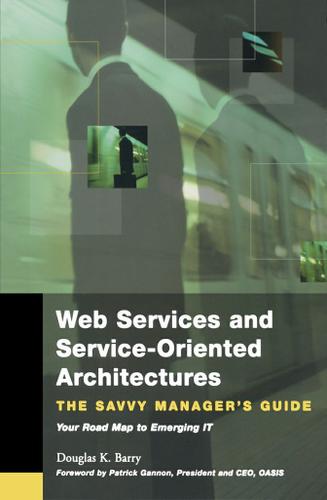 Cover image for Web Services, Service-Oriented Architectures, and Cloud Computing