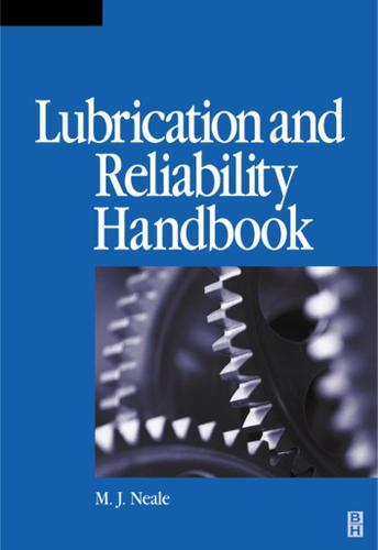 Cover image for Lubrication and Reliability Handbook