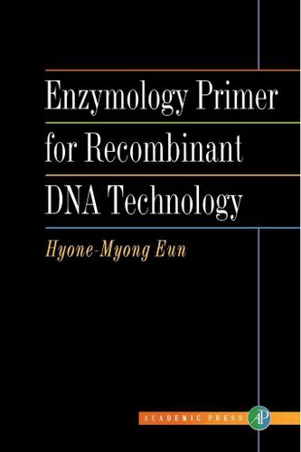 Cover image for Enzymology Primer for Recombinant DNA Technology