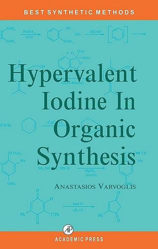 Cover image for Hypervalent Iodine in Organic Synthesis