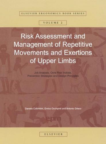 Cover image for Risk Assessment and Management of Repetitive Movements and Exertions of Upper Limbs
