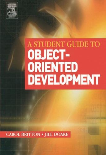 Cover image for A Student Guide to Object-Oriented Development