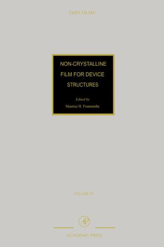 Cover image for Non-Crystalline Films for Device Structures
