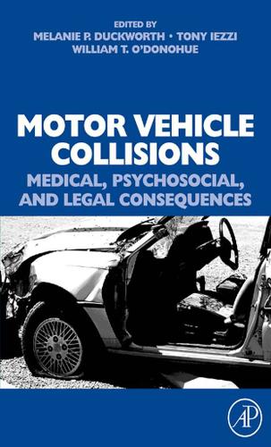 Cover image for Motor Vehicle Collisions: Medical, Psychosocial, and Legal Consequences