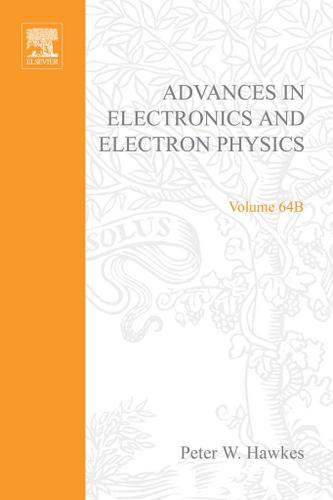 Cover image for Advances in Electronics and Electron Physics